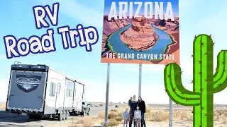 Arizona Family RV Trip (Part 1)