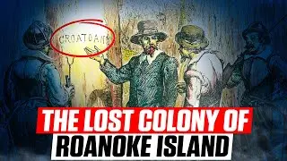 The Lost Colony Of Roanoke Island