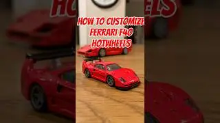 How to CUSTOMIZE HOTWHEELS FERRARI F40🔥 #car #hotwheels#custom#diecast#cars#diy#ferrari#f40#gt3#jdm