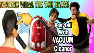 We Tested Viral Tiktok Life Hacks We Made Ponytail with a🤮VACUUM Cleaner|Be Natural