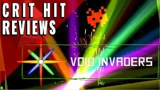 Crit Hit Reviews Void Invaders