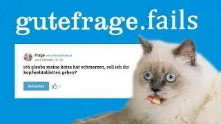 Transen und der M&auml;nnerknast - GuteFrage Fails #14
