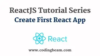 #3 Creating React App | Folder Structure | React Tutorial Series | Coding Beam