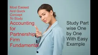 Accounting For Partnership Firm Fundamentals Class12