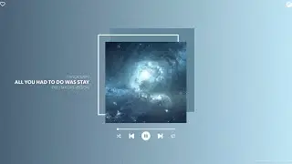 taylor swift - all you had to do was stay (taylor's version) (sped up & reverb)