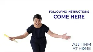 Come Here (2/6) | Autism at Home