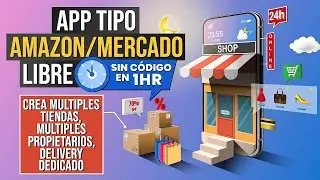 Tutorial para crear App tipo Amazon, Mercadolibre, Multimcomercio, Multi-propietario