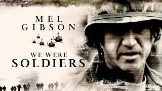 WE WERE SOLDIERS full movie