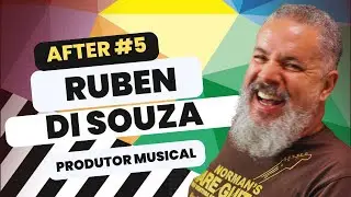 After Podcast - Epis&oacute;dio #5 : RUBEN DI SOUZA