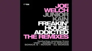Freakin' House Addicted (Sonick S Summer Soul Remix)