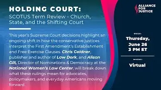 Holding Court: SCOTUS Term Review - Church, State, and the Shifting Court