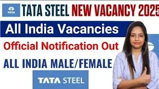 TATA सीधी भर्ती 2025|TATA Steel Recruitment 2025|Tata Steel Hiring 2025|Tata Steel Vacancy2025