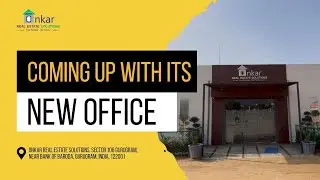 Onkar Real Estate Solutions Unveils New Office: Your One-Stop Shop for Real Estate Needs