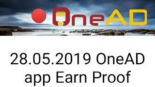 🔴 OneAD 28.05.2019 Earn Money. OneAD Tamil. OneAD app. OneAD proof. OneAD Top. OneAD official.Onead
