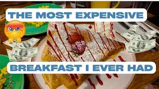 The Most Expensive Breakfast I Ever Had (San Fran)