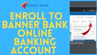 How to Enroll to Banner Bank Online Banking Account (2023)