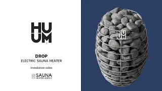 How To Install the Huum Drop Sauna Heater