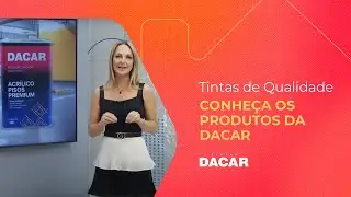 Conhe&ccedil;a os produtos da DACAR