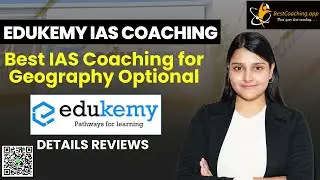 Edukemy IAS Coaching in Delhi | Best UPSC Coaching for Geography Optional | BestCoachingapp