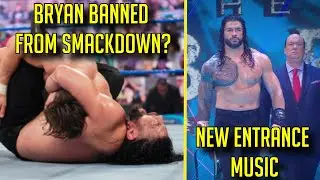 Daniel Bryan BANNED From SmackDown? Roman Reigns New Theme Song! Reigns TAKES Daniel Bryan OUT!
