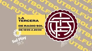 Fernando Babor en Sol Play 91.5 | Toda la informaci&oacute;n de Lan&uacute;s antes de enfrentarse al Tate.