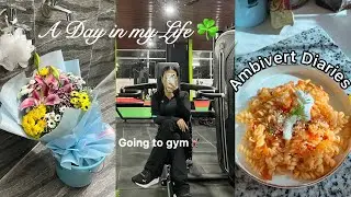 A DAY IN MY LIFE☘️ | Daily vlog | simple | bouquet 💐 | home food | Gym | that girl era |