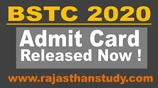 BSTC 2020 ADMIT CARD Released
