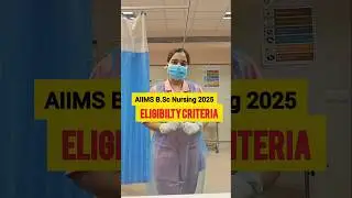 AIIMS BSc Nursing 2025 Eligibility Criteria #aiimsbscnursing2025 #aiims #aiimsnursing #neet#neet2025