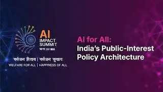 AI for All: India&rsquo;s Public-Interest Policy Architecture