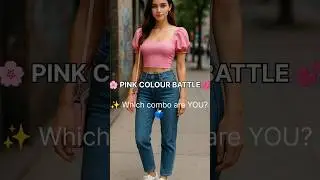🌸 Pink Colour Battle! White vs Grey vs Black vs Beige | Outfit Poll 2025 💕 #fashion