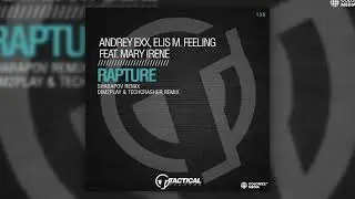 Andrey Exx & Elis M. Feeling - Rapture (Sharapov Remix) [feat. Mary Irene]