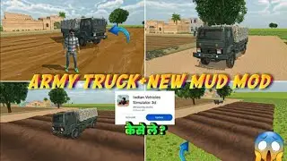 Army Truck And New Mud Map Aa Gaya In Indian Vehicles Simulator 3D New Update