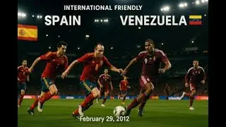 Spain vs Venezuela | Full Match | 1st Half | International Friendly | February 29, 2012