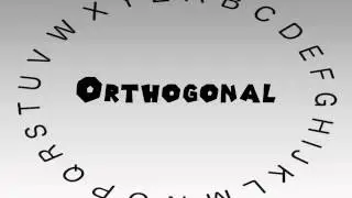 How to Say or Pronounce Orthogonal