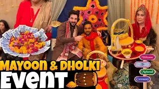 Mayoon & Dholki Event! Finally shadi start ho gai 😍❤️🤗