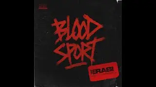 ERABI - BLOODSPORT (VISUALIZER)