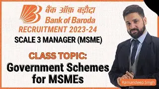 Bank of Baroda Scale III MSME: Government Schemes for MSMEs