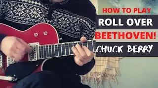 ROLL OVER BEETHOVEN Chuck Berry / Beatles Guitar Lesson - on a Gretsch Firebird! ALL THE RIFFS!