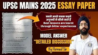 UPSC Mains 2025 LIVE Essay  Model Answer Writing| Best lessons are learnt... | By Permeet Sir