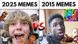 2025 Brainrot Memes vs Great Meme Reset: 2025 Memes vs 2015 Memes