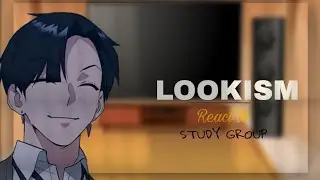II Lookism react to Study group II {GCRV} II