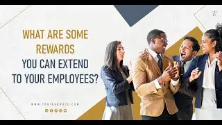 What Are Some Rewards You Can Extend to Your Employees