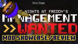 FNAF Management Wanted | Mod Showcase/Review