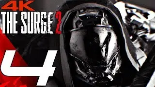 THE SURGE 2 - Gameplay Walkthrough Part 4 - Gideon's Rock & Nanomonster Boss (Full Game) 4K 60FPS
