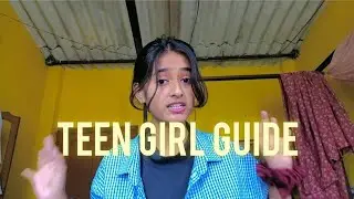 The Ultimate Teen Girl Guide (mentally and physically)