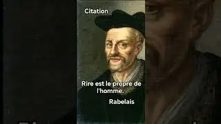 Rire est le propre de l'homme. / Rabelais #citation#rabelais#humour #rire