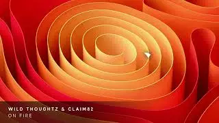 Wild Thoughtz & Claim82 - On Fire
