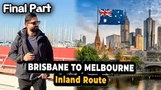 Brisbane to Melbourne Road Trip| Inland Drive| Final Episode