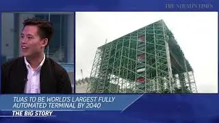 THE BIG STORY: Tuas Port to be world&rsquo;s largest fully automated terminal when completed in 2040