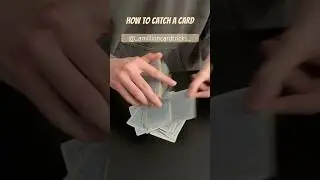Как поймать карту из колоды &mdash; пошаговый карточный фокус #магия #фокусы #урок